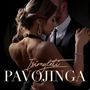ĮSIMYLĖTI PAVOJINGA